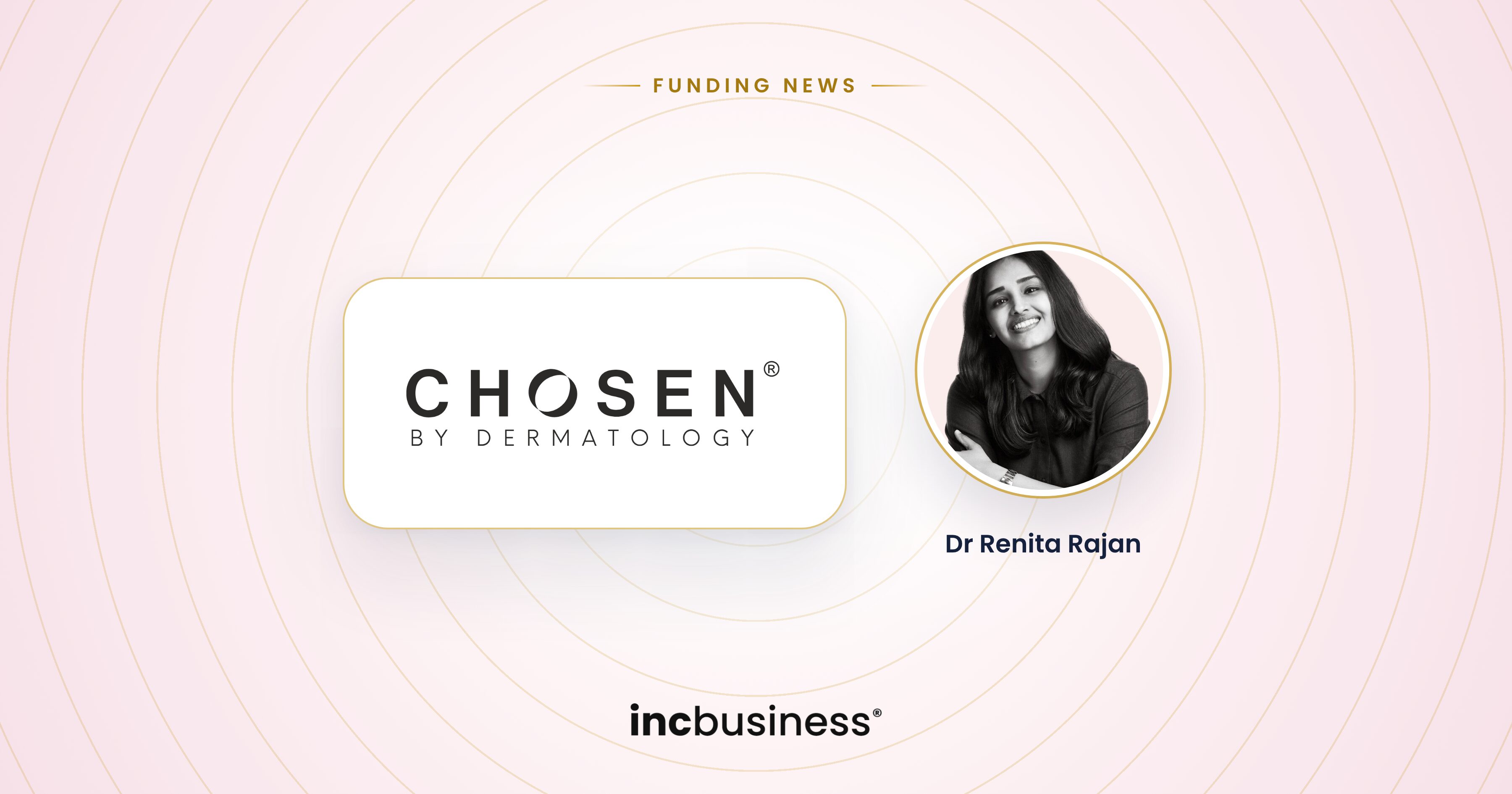 CHOSEN funding: CHOSEN logo beside a portrait of founder Dr Renita Rajan