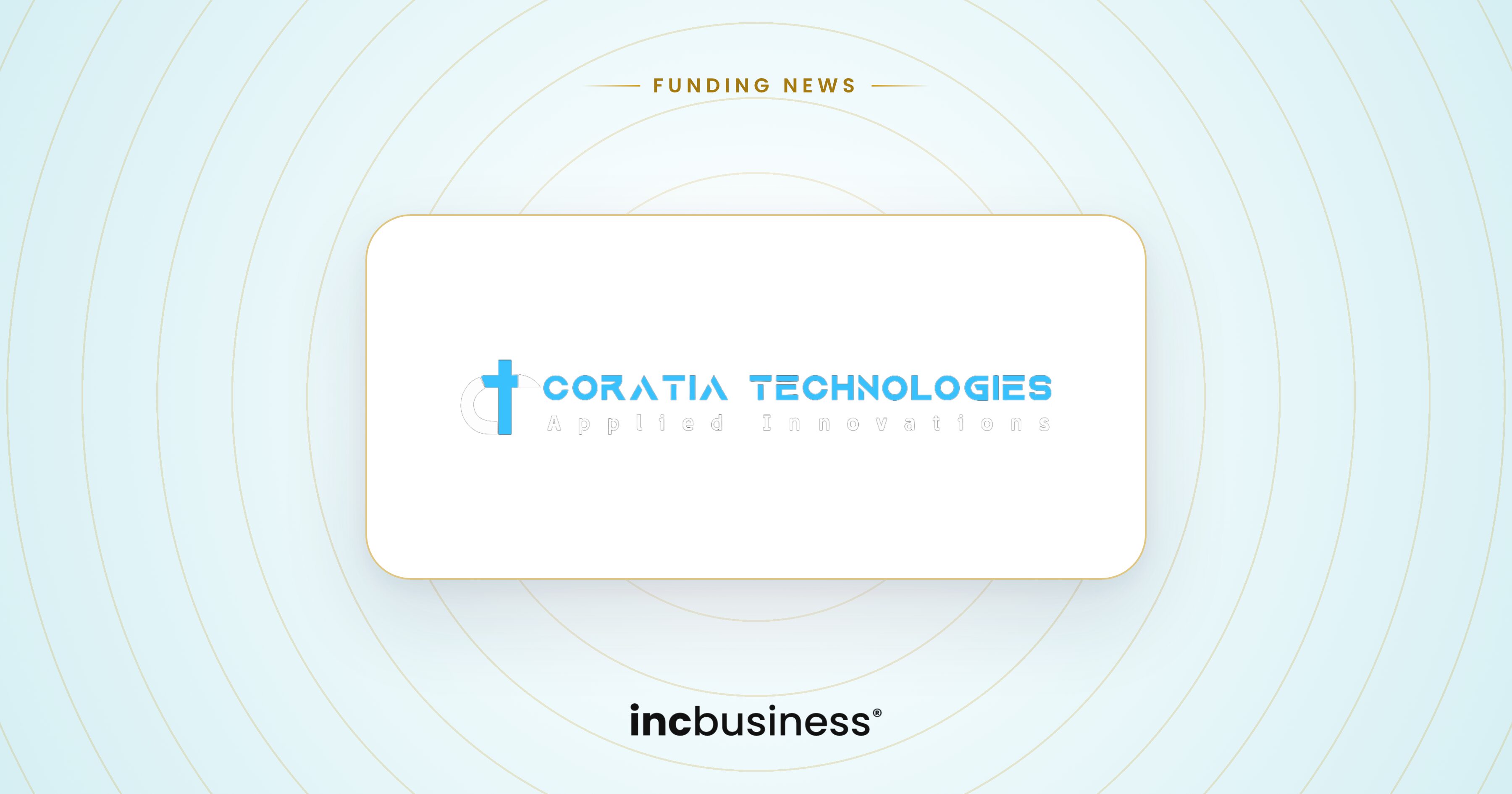Coratia Technologies funding: the company logo on a light blue background with the incbusiness logo