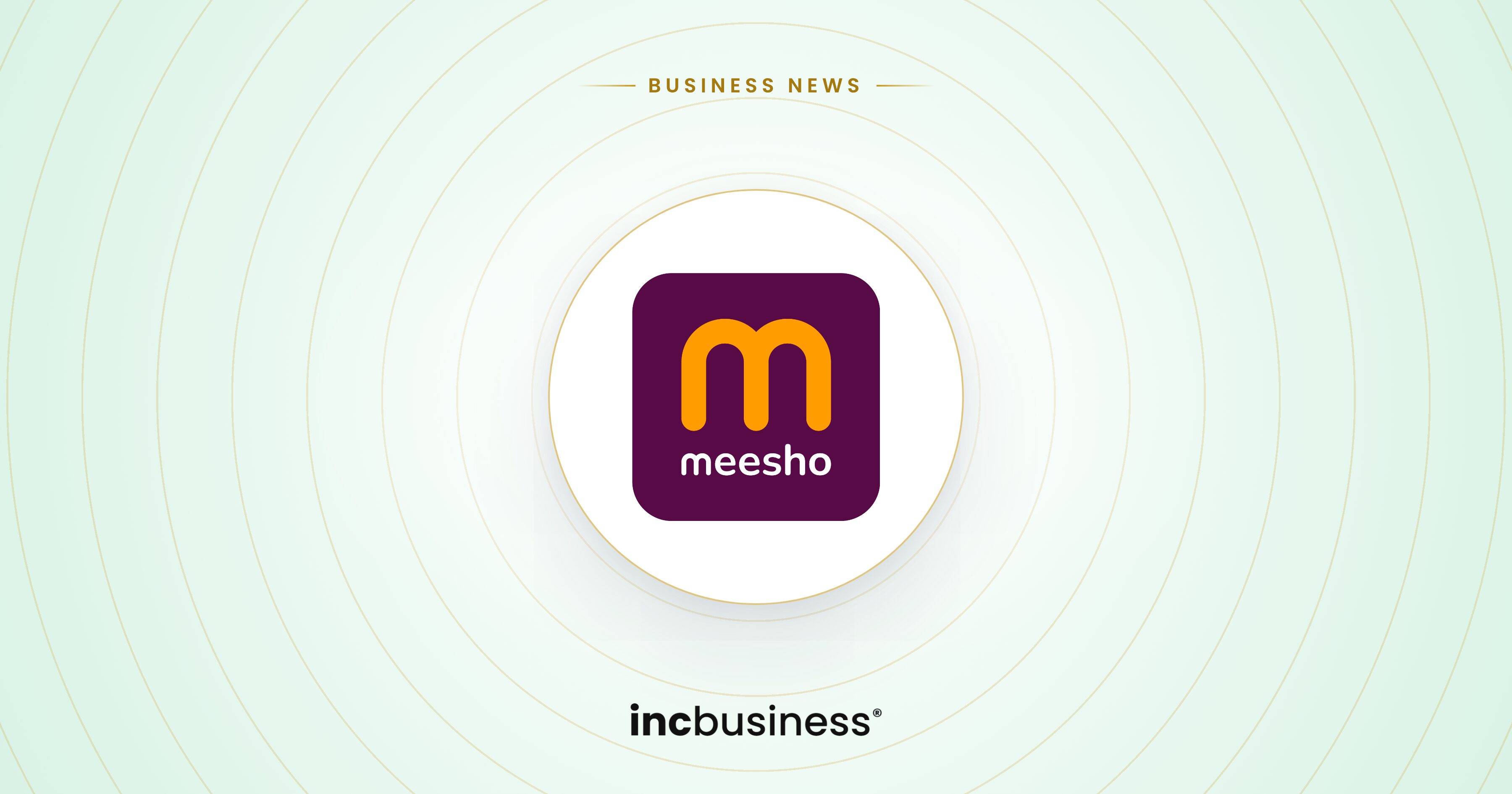 Meesho results: the Meesho logo at the centre of a light green background with fine gold rings