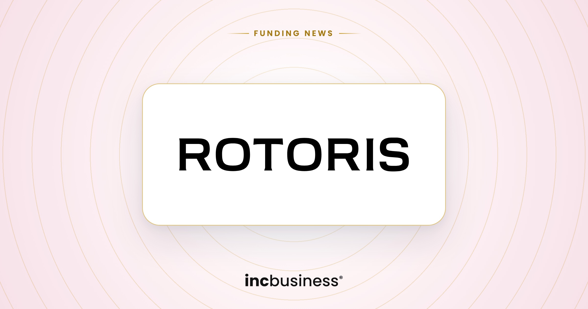 Rotoris funding: the Rotoris wordmark on a light background with the Funding News label