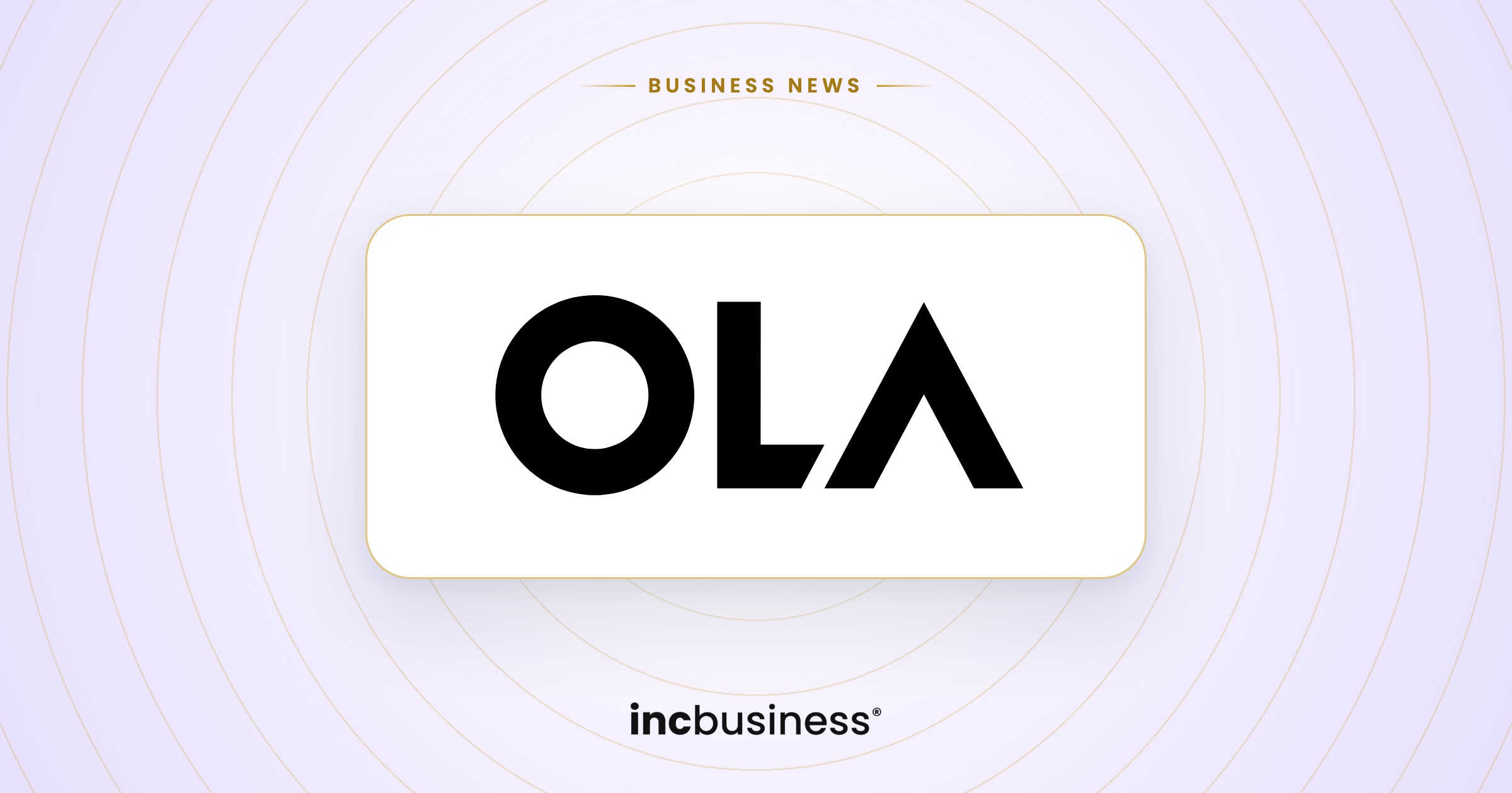 Ola Electric news: the Ola Electric logo on a light background with the IncBusiness logo