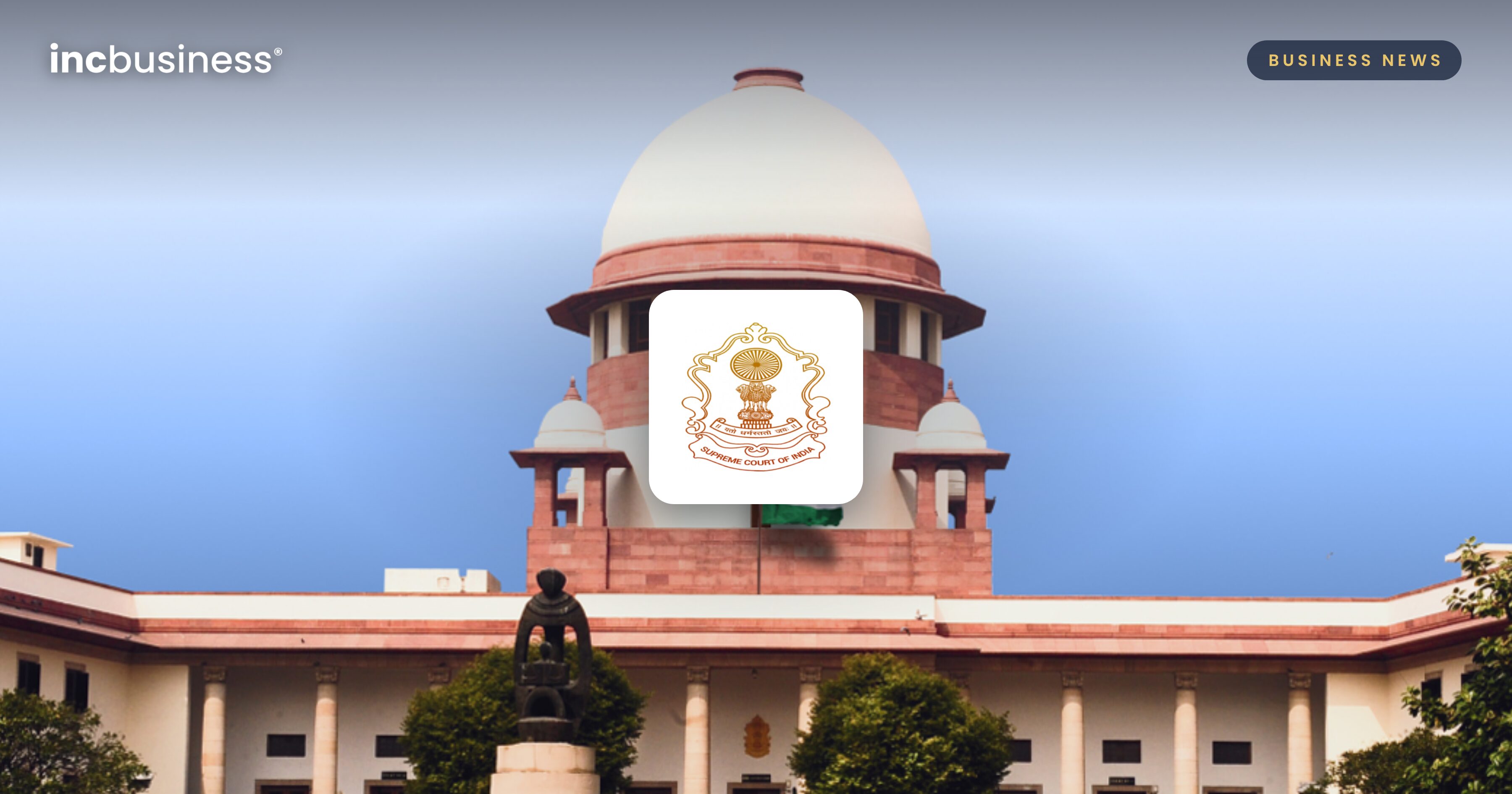 Supreme Court of India building with the court's emblem