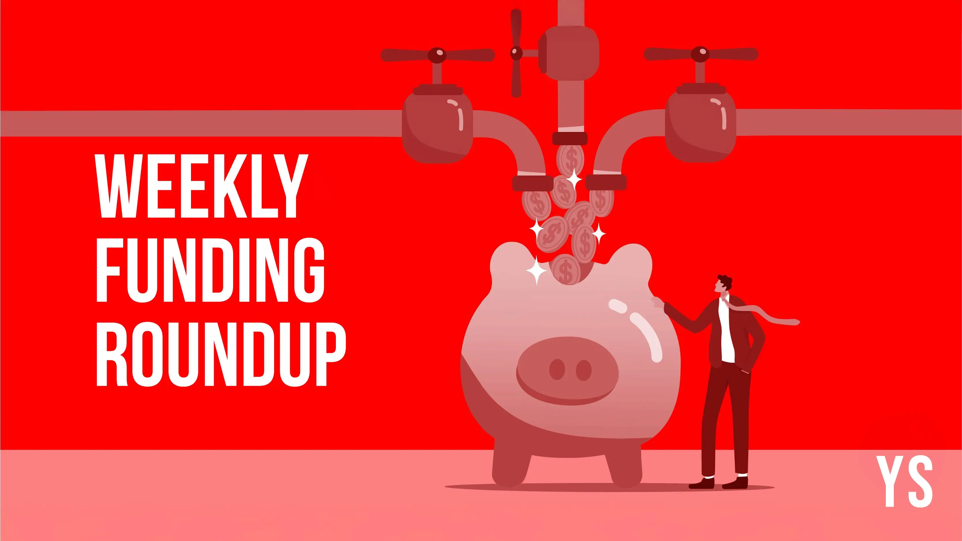 [Weekly funding roundup June 21-27] A sharp rise in VC inflow