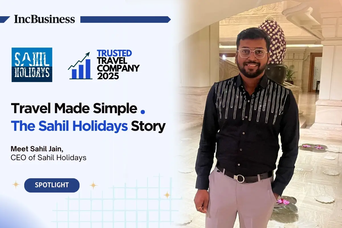 Sahil Holidays: From Passion to a Trusted Travel Brand