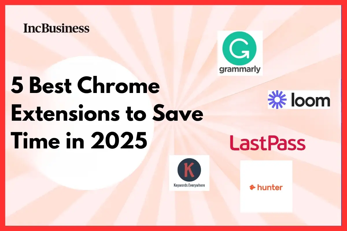 5 Best Chrome Extensions to Save Time in 2025