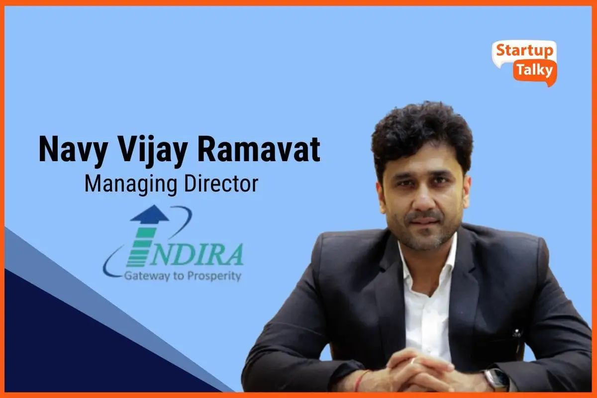 Navy Vijay Ramavat on Navigating Market Cycles and Powering Investment Opportunities through Indira Securities