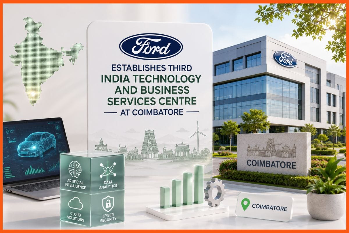 Ford Establishes Third India Technology and Business Services Centre at Coimbatore